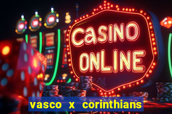 vasco x corinthians primeiro turno